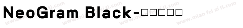 NeoGram Black字体转换